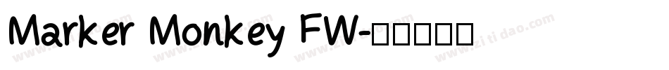 Marker Monkey FW字体转换